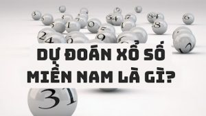 dự đoán xổ số miền nam