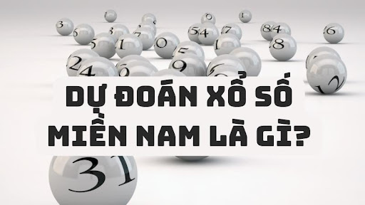 dự đoán xổ số miền Nam